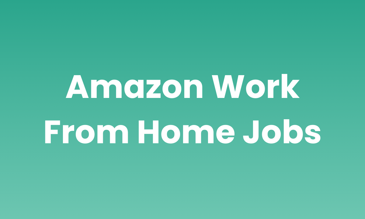 Amazon Work From Home Jobs