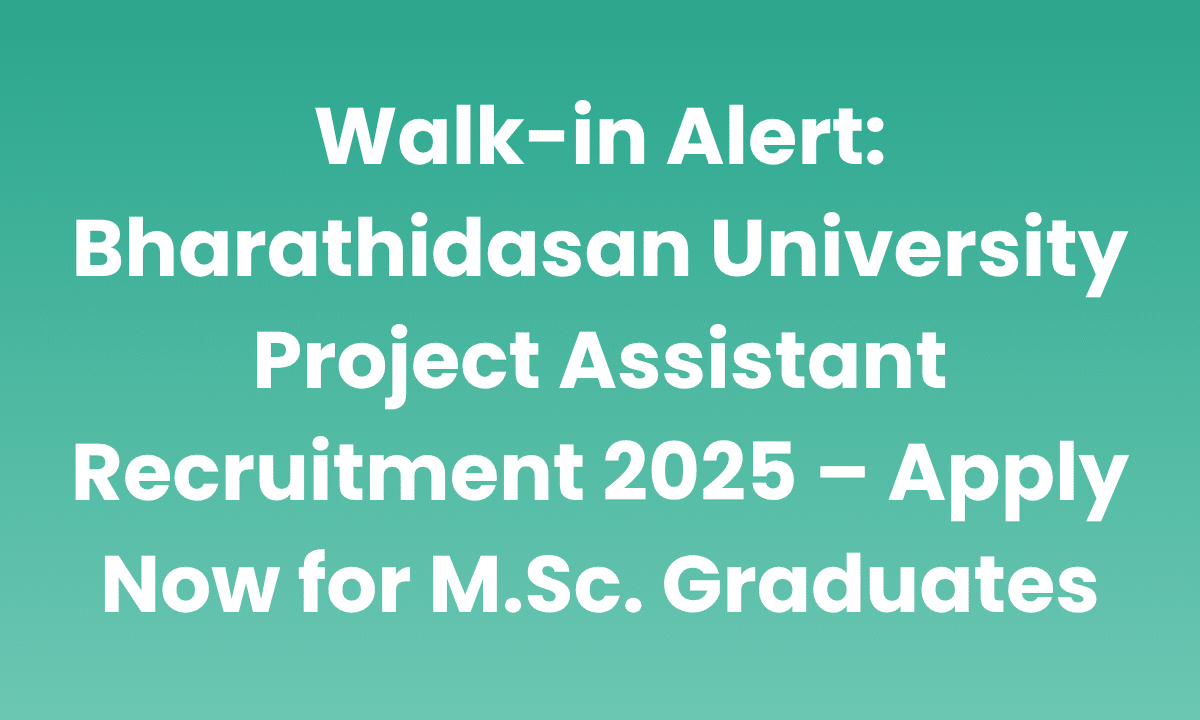 Bharathidasan University Recruitment 2025