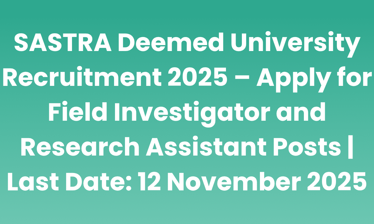 SASTRA recruitment 2025
