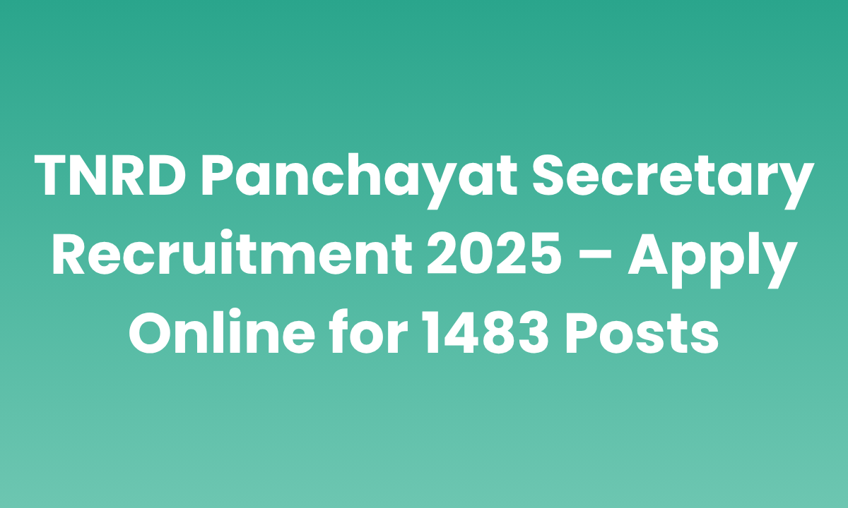 TNRD Panchayat Secretary Recruitment 2025