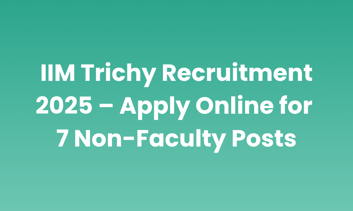 iim trichy recruitment